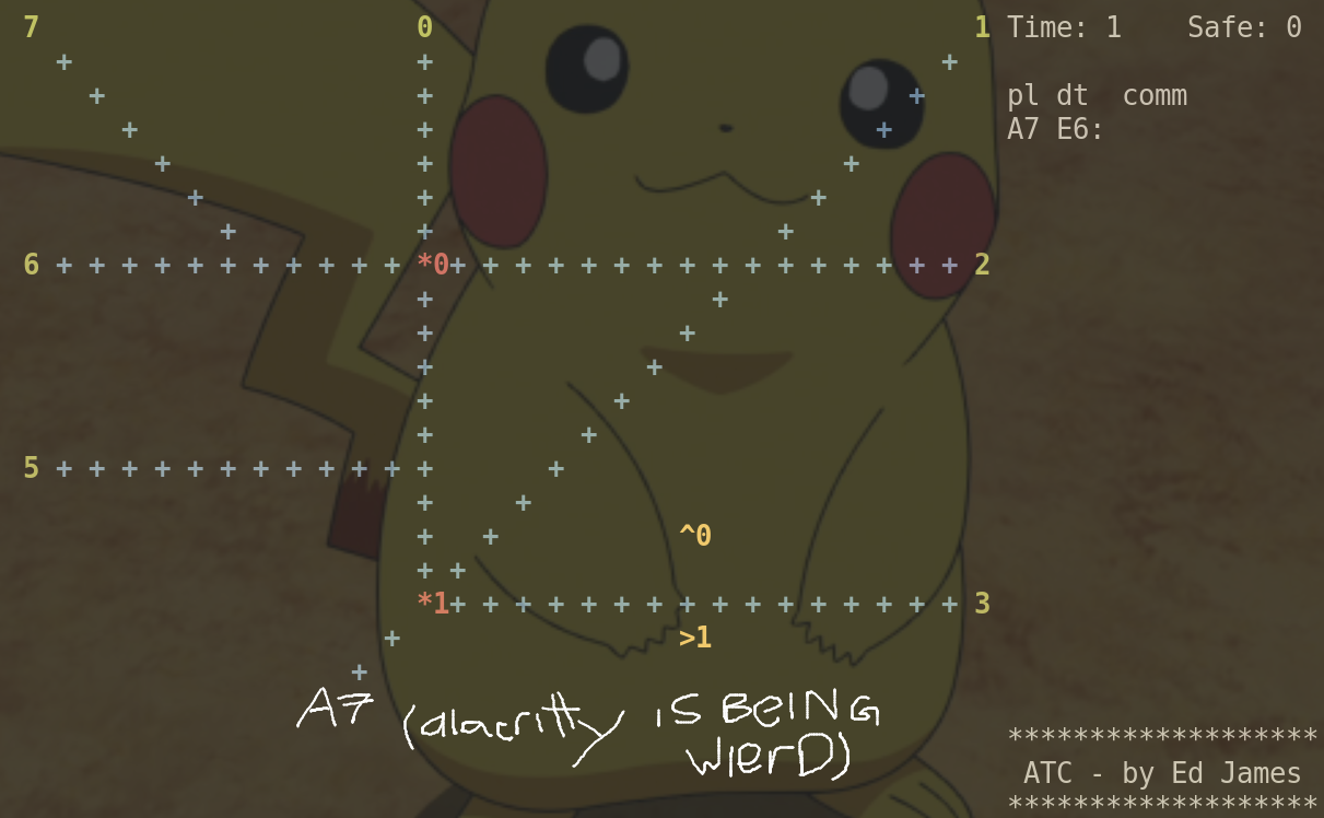 the game screen. its a screenshot of my terminal window so there's also a huge pikachu background because my terminal is transparent. the A7 plane is drawn in with a mouse because my terminal emulator is being odd